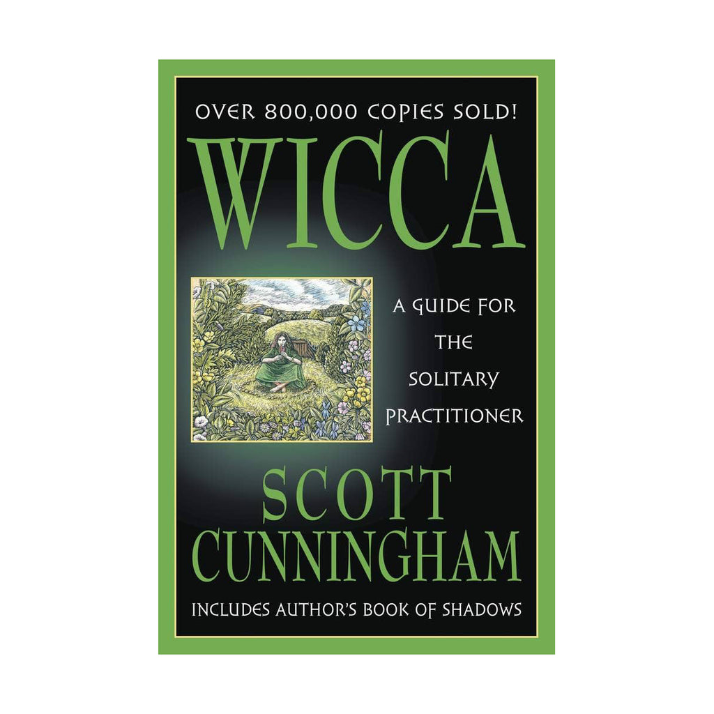 Wicca A Guide for the Solitary Practitioner by Scott Cunningham book Llewellyn