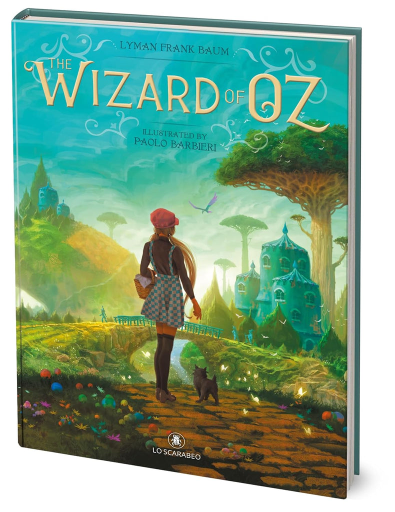 The Wizard of Oz Book illustrated by Paolo Barbieri Lo Scarabeo